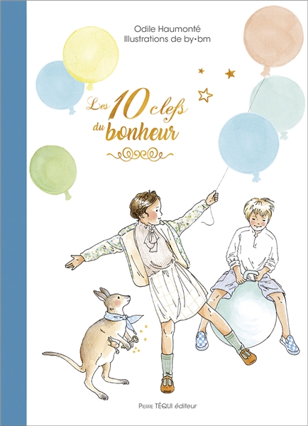 Un album pour inviter l'enfant à être un artisan de bonheur !